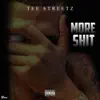 Tee Streetzz - More Shit - Single